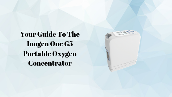 Your Guide To The Inogen One G5 Portable Oxygen Concentrator Lpt Medical 0956